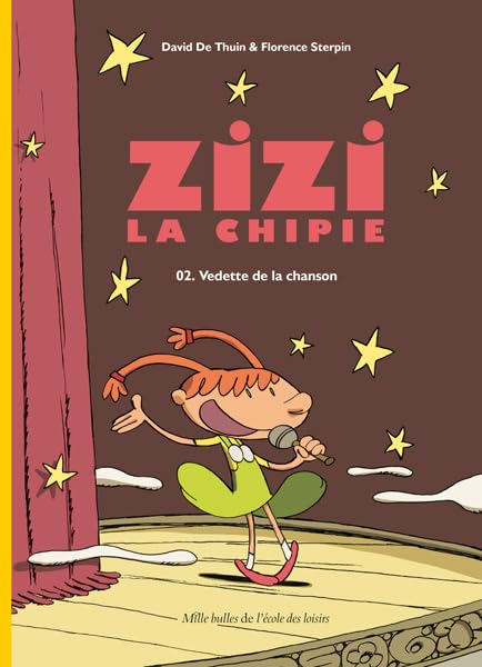 Zizi la chipie - Tome 2 - Vedette de la chanson 9782211206761