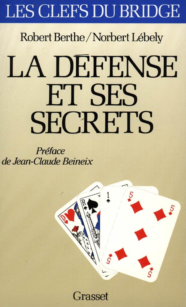 La défense et ses secrets 9782246426417