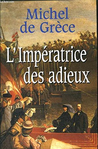 L'impératrice des adieux 9782702823200