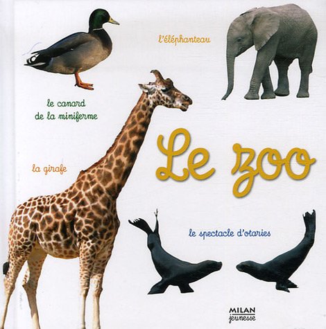 Le zoo 9782745923660