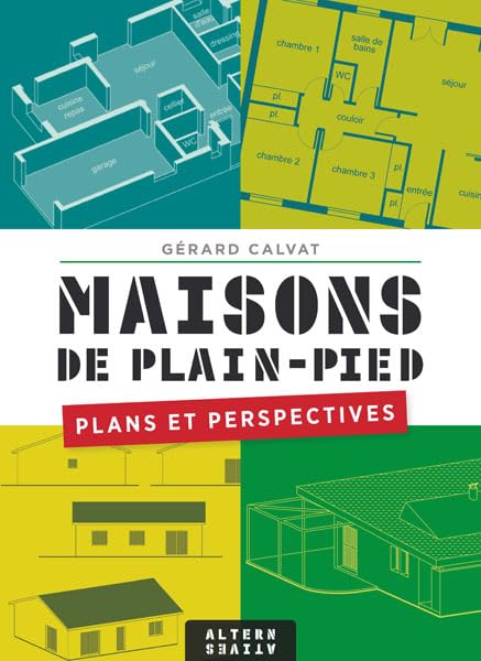 Maisons de plain-pied: Plans et perspectives 9782862277547