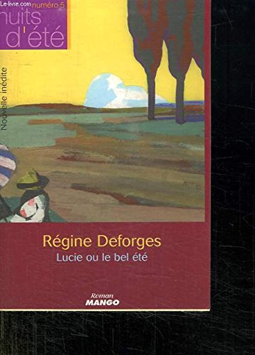 Nuits d'été - 5 - Lucie ou le bel été 9782842703134