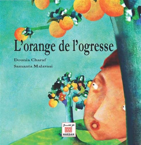 Orange de l'ogresse (L') 9789954214107