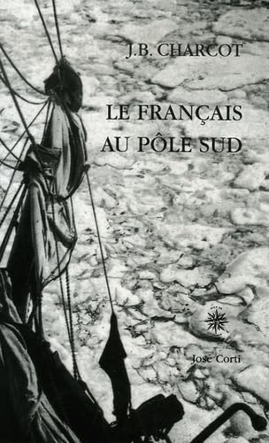 Le français au pôle sud 9782714309273