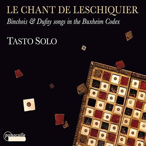 Chant de Leschiquier/Chansons du Codex de Buxheim 5425004140128