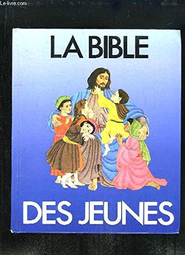 La bible des jeunes 9782724241556