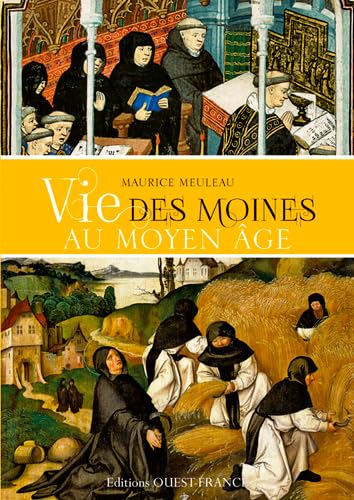 Vie des moines au Moyen Âge 9782737363238