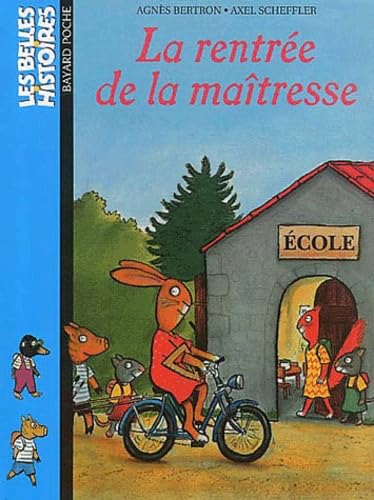 La rentrée de la maîtresse 9782747010962