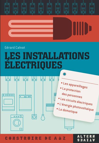 Les installations électriques 9782862275888