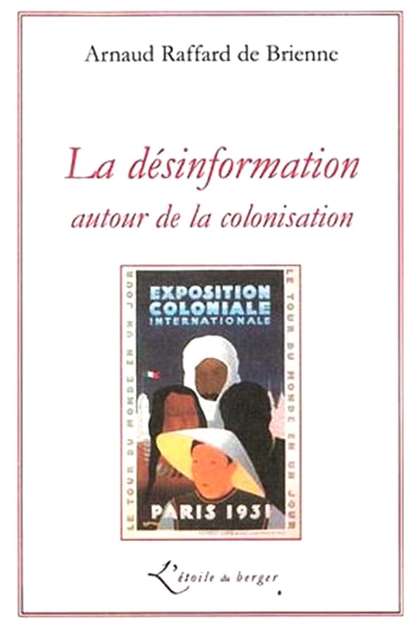 La désinformation autour de la colonisation 9782952421485