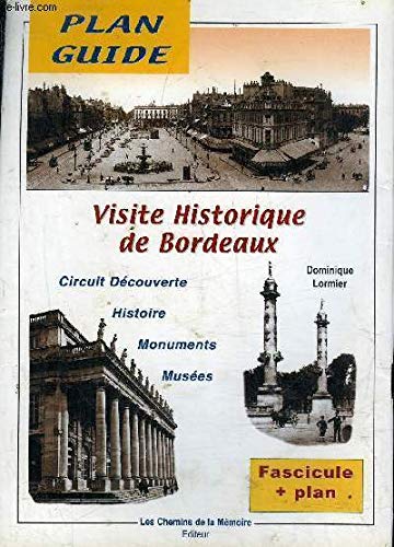 Visite historique de bordeaux 9782847020342