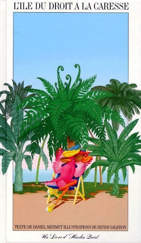 L'Île du droit 0 la caresse 9782843740091