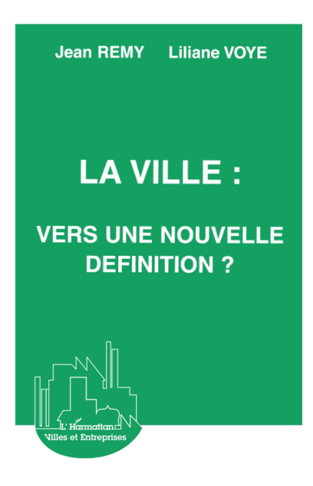La ville : vers une nouvelle définition ? 9782738409560