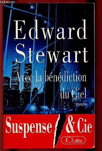 Avec la bénédiction du ciel 9782709615464