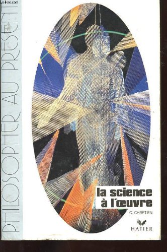 La science à l'oeuvre 9782218026836