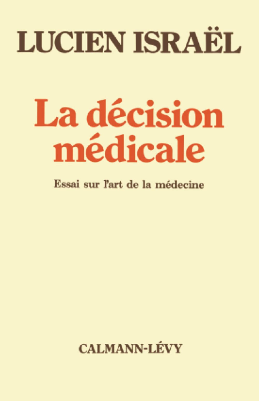 La Décision médicale 9782702103623