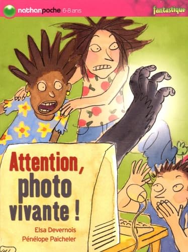 Attention, photo vivante ! 9782092509012