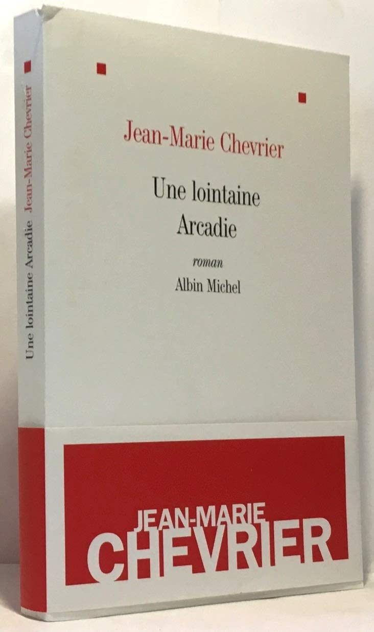 Une lointaine Arcadie 9782226215260