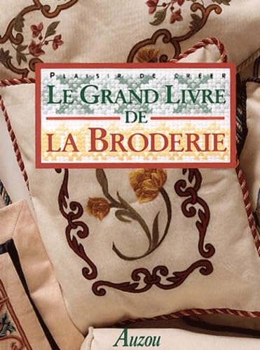 LE GRAND LIVRE DE LA BRODERIE 9782733806302