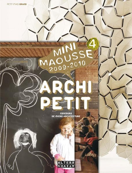 Archi petit: Petit mais grand, alternatif, créatif 9782862276564