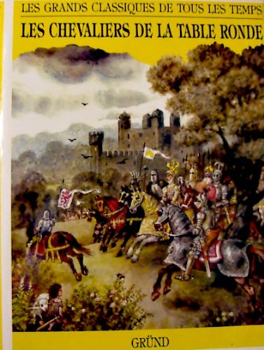 Les Chevaliers de la Table ronde 9782700012316