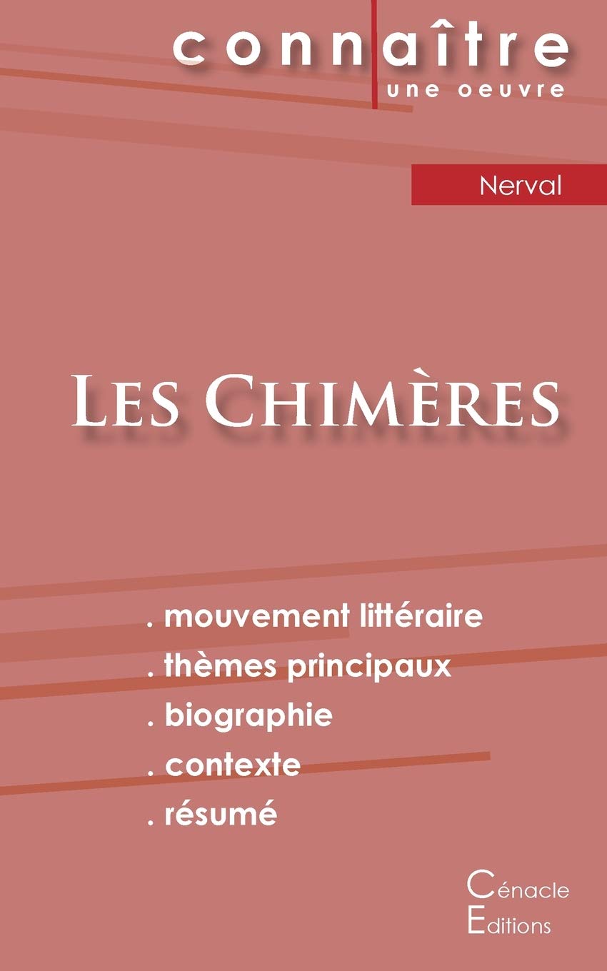 Fiche de lecture Les Chimères de Gérard de Nerval (Analyse littéraire de référence et résumé complet) 9782367886145
