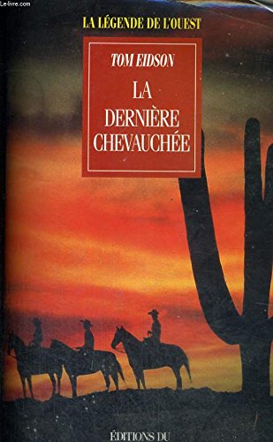 La dernière chevauchée 9782268026428