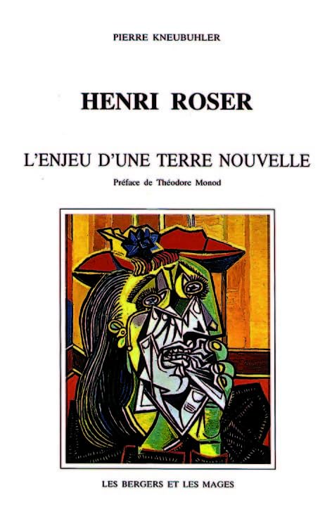 Henri Roser : L'enjeu d'une terre nouvelle 9782853041010