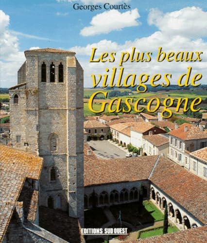 LES PLUS BEAUX VILLAGES DE GASCOGNE 9782879012544