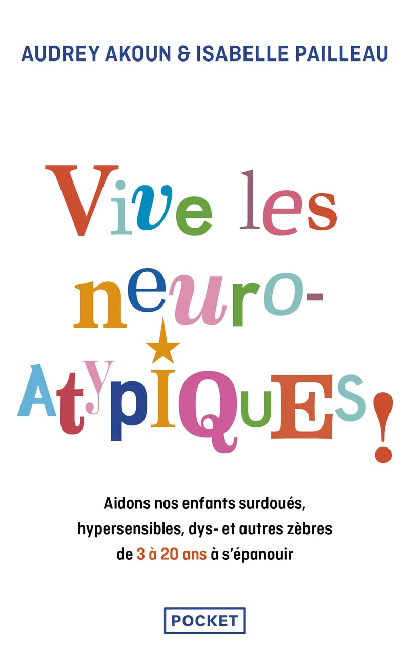 Vive les neuro-atypiques ! 9782266285209