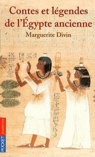 Contes et Légendes de l'Egypte ancienne 9782266094429