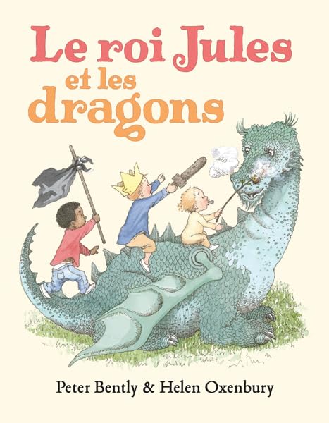 Le roi Jules et les dragons 9782211213769