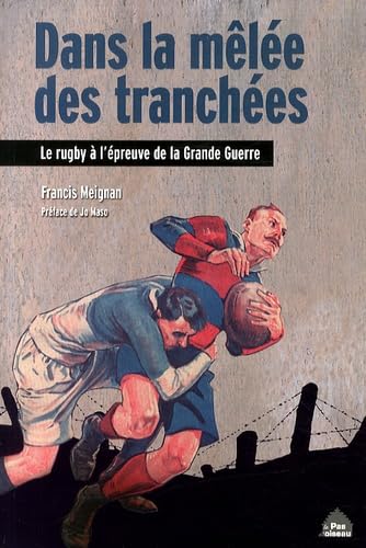 Dans la mélée des tranchées 9782917971413