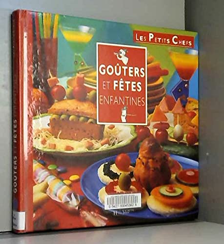 Les Petits Chefs. Gouters Et Fetes Enfantines 9782012915732