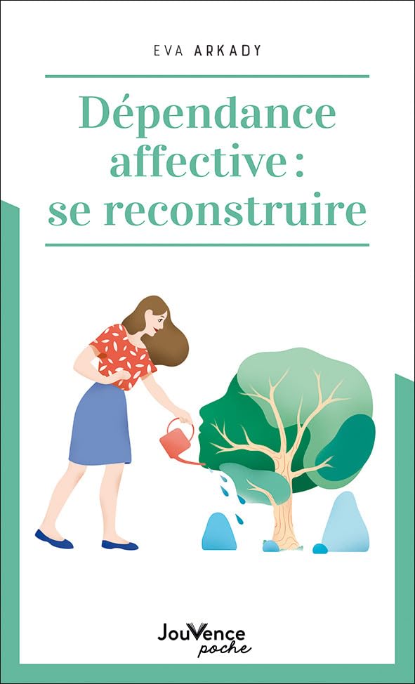 Dépendance affective : se reconstruire 9782889534920