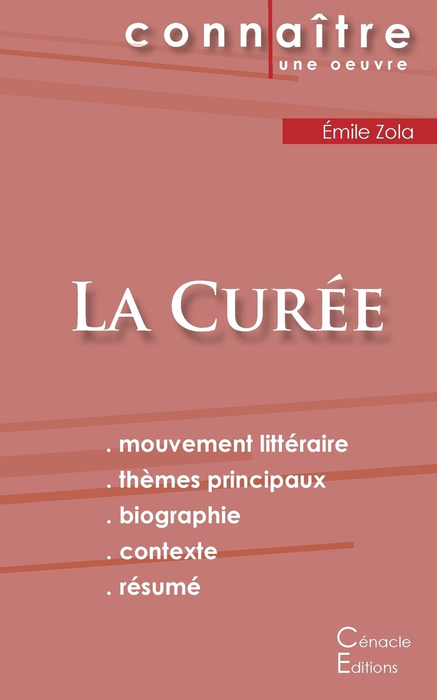 Fiche de lecture La Curée de Émile Zola (Analyse littéraire de référence et résumé complet) 9782367886701