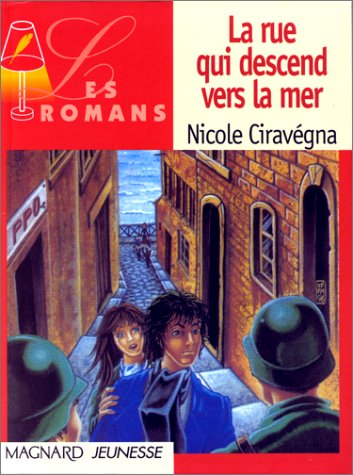 Les Romans : La Rue qui descend vers la mer 9782210977372