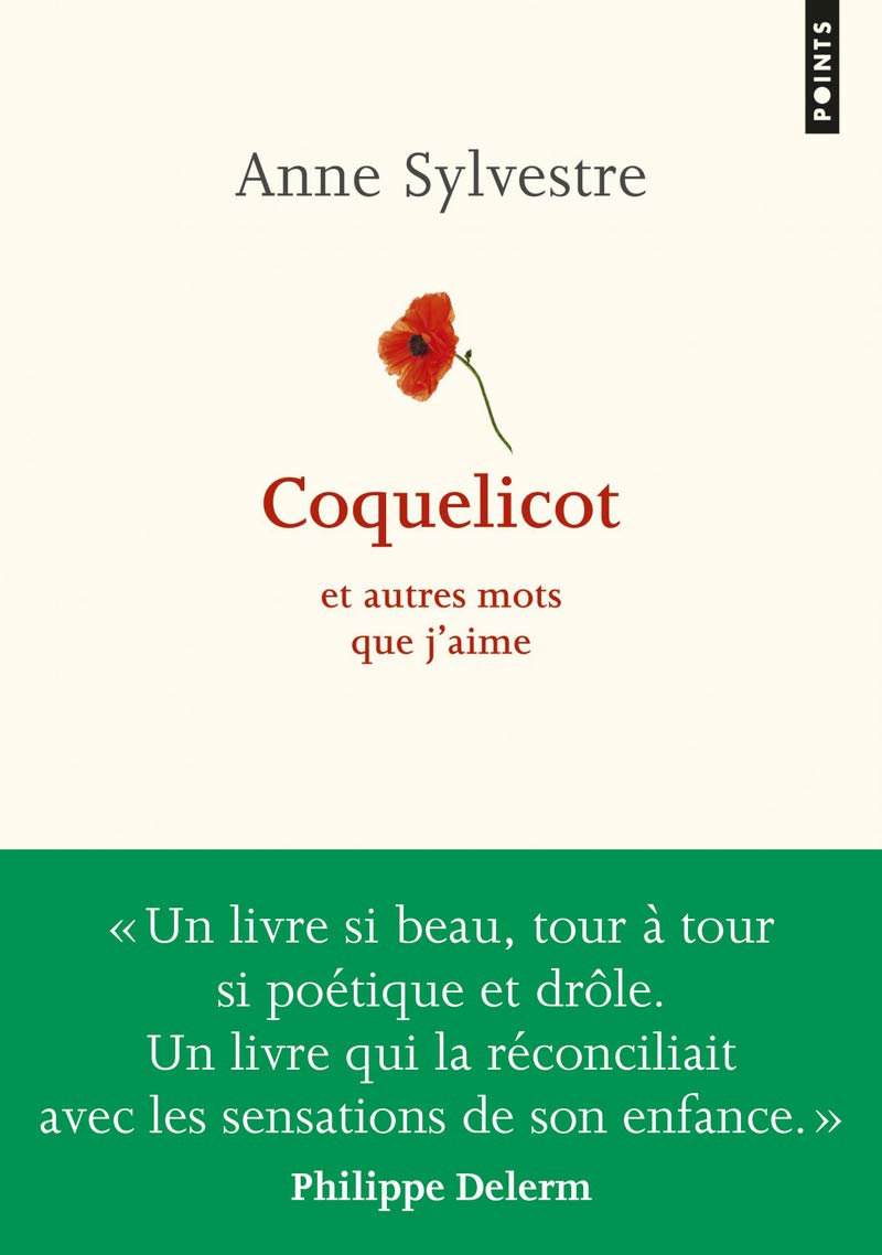 Coquelicot: Et autres mots que j'aime 9782757878774