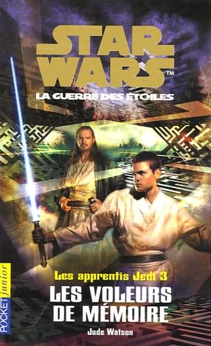 Apprentis Jedi, tome 3 : Les Voleurs de mémoire 9782266099240