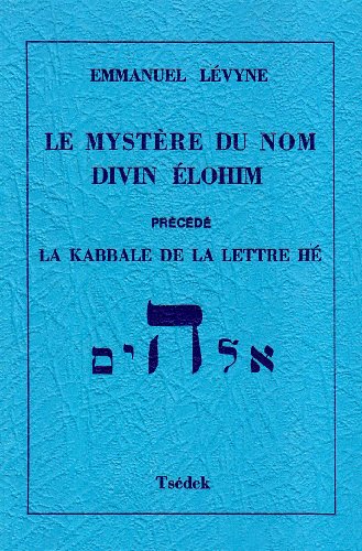 Le mystere du nom divin elohim 9782848280493