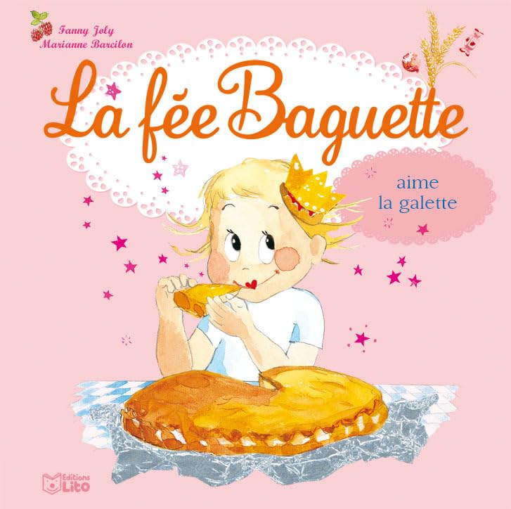 La Fee Baguette Aime Galette 9782244427355