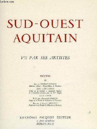 SUD-OUEST AQUITAIN VU PAR SES ARTISTES 