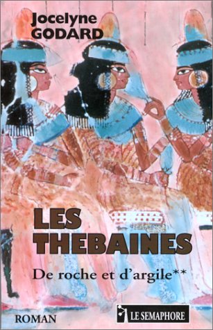 Thebaines (les): de roche et d'argile tome 2 9782912283047