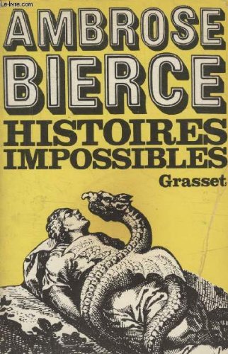 HISTOIRES IMPOSSIBLES SUIVI DE MORTS VIOLENTES. 