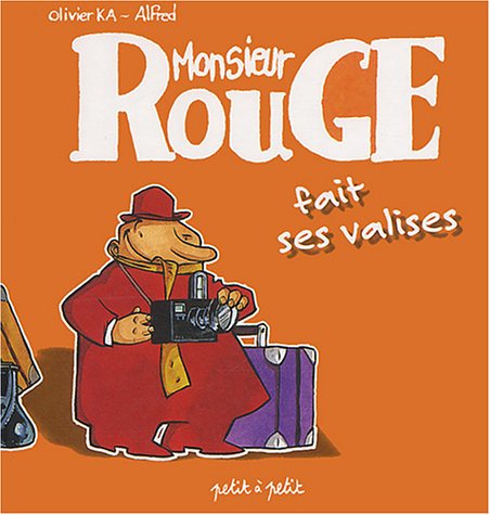 Monsieur rouge fait ses valises 9782914401784