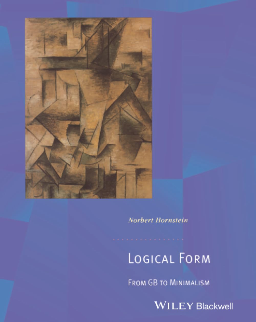 Logical Form: From GB to Minimalism 9780631189428