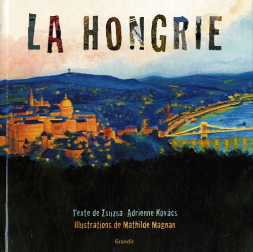 La Hongrie 9782841664047