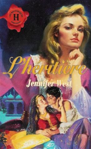 L'héritière : Collection : Harlequin les historiques n° 71 9782280161886