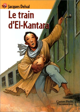 Le Train d'El-Kantara 9782081644632