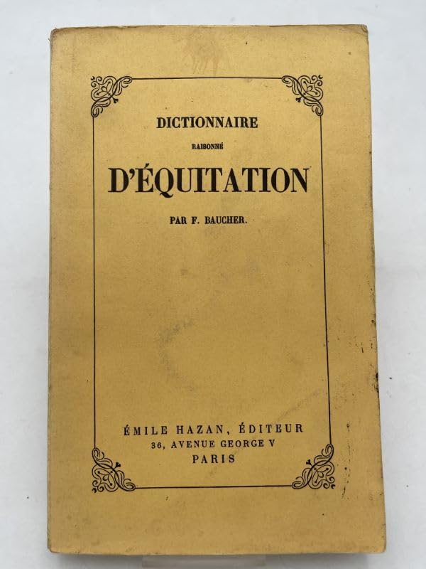 Dictionnaire raisonné d'équitation 